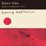Steve Oda  "Ragas for Meditation"